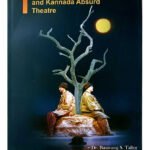 [2025 Comparative Theatre Edition] The British Absurd Theatre and Kannada Absurd Theatre – A Scholarly Analysis  (KHRS)