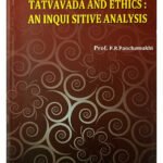 [2025 Philosophical Edition] Tatvavada and Ethics – An Inquisitive and Analytical Study(KHRS)