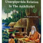 [01] Utsargapavada Relation in the Aṣṭādhyāyī (KHRS)