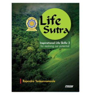 Life Sutra book, Inspirational life skills, Life skills book, Life Sutra Inspirational Life Skills 3, Advanced life skills, Personal development books, Self-help books, Mindfulness and life skills, Life Sutra series, Inspirational life skills guide, Life skills for success, Life skills training, Motivational life skills, Personal growth strategies, Life Sutra volume 3,