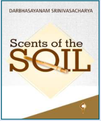 Scents of the Soil book, Scents of the Soil summary, Scents of the Soil review, Scents of the Soil author, Scents of the Soil themes, Rural life narratives, Connection to land stories, Scents of the Soil characters, Scents of the Soil plot, Stories about nature and humanity,