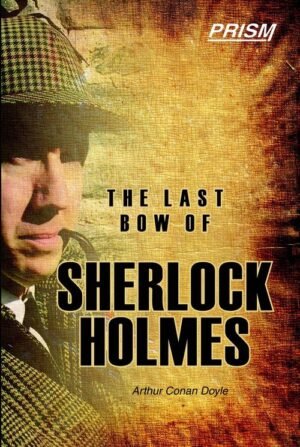 The Last Bow of Sherlock Holmes