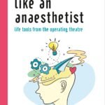 Think Like an Anaesthetist (PRISM)