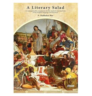 A Literary Salad, Eclectic literature collection, Literary anthology, Short stories and poems, Diverse literary works, Creative writing compilation, Literary variety pack, Mixed-genre literature, Literary buffet, Assorted literary pieces,