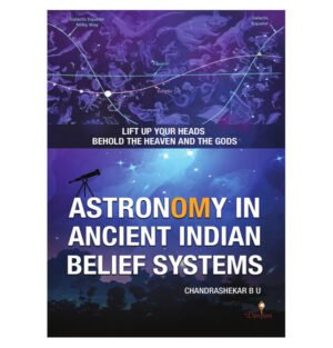 Ancient Indian astronomy, Vedic astronomy, Indian astronomical beliefs, Hindu cosmology, Celestial observations in ancient India, Astronomical theories in Indian culture, Indian star charts, Astronomy in Hindu scriptures, Ancient Indian sky observations, Cultural astronomy in India,