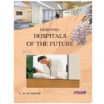 Designing Hospitals of the Future(PRISM)