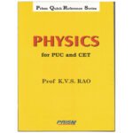 Physics for PUC and CET(PRISM)