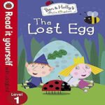 Ben and Hollys Little Kingdom: The Lost Egg - Read it Yourself with Ladybird: Level 1
