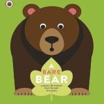 A Bare Bear: A book of words that sound the same