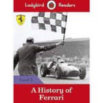 A History of Ferrari - Ladybird Readers Level 3