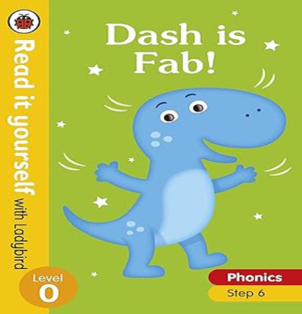 Dash is Fab! ? Read it yourself with Ladybird Level 0