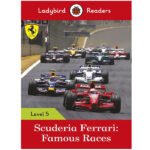 [Level 5 Reader] Scuderia Ferrari: Famous Races – Ladybird Readers (India Edition)