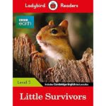 Ladybird Readers Level 5 BBC Earth Little Survivors