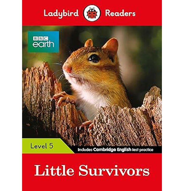 Ladybird Readers Level 5 BBC Earth Little Survivors