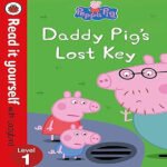 Peppa Pig: Daddy Pigs Lost Key ? Read it yourself with Ladybird Level 1