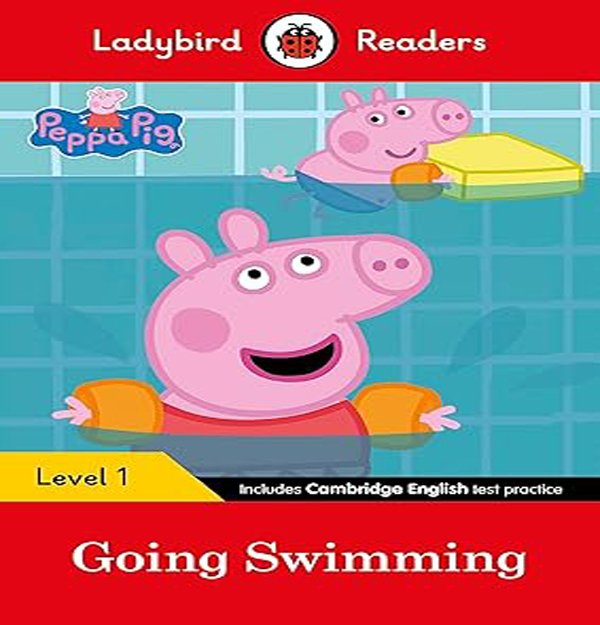 Peppa Pig Going Swimming - Ladybird Readers Level 1