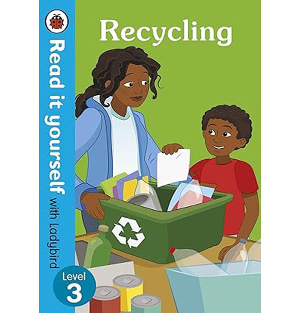 Recycling: Read it yourself with Ladybird Level 3