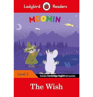 Moomin The Wish book, Ladybird Readers Level 2 Moomin, Moomin The Wish story for kids, Ladybird Readers Moomin Level 2, Children's book Moomin The Wish, Moomin beginner reading book, Moomin books for young readers, The Wish Moomin story Ladybird, Early reading books Moomin series, Ladybird Level 2 books for kids,