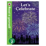Let?s Celebrate ? Read it yourself with Ladybird Level 2 (India-book)