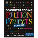 Computer Coding Python Projects for Kids (India-book)