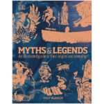 [Illustrated Edition] Myths & Legends – Timeless Tales of Heroes, Gods, and Mystical Creatures [India Book]