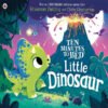 Ten Minutes to Bed: Little Dinosaur (India-book)