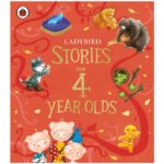 [4-In-1 Bedtime Special] Ladybird Stories for Four Year Olds – Magical & Heartwarming Tales