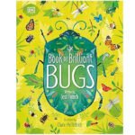 [Bug-tastic Knowledge] The Book of Brilliant Bugs – [100+ Fun Facts | Colorful Illustrations | Science Made Simple]