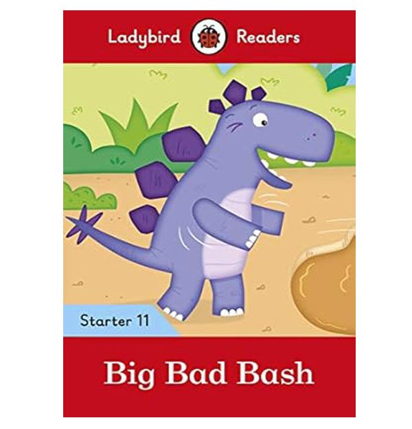 Big Bad Bash - Ladybird Readers Starter Level 11