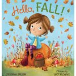 Hello, Fall! : A Picture Book(India-Book)