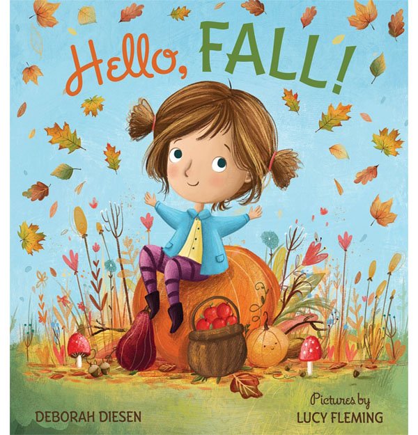 Hello, Fall! : A Picture Book