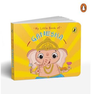 My Little Book of Ganesha, Ganesha children's book, Illustrated Ganesha book, Ganesha stories for kids, Hindu mythology for children, Kids books on Ganesha, Ganesha picture book, Children's literature on Ganesha, Indian culture books for kids, Ganesha blessings for children,