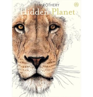 Hidden Planet book, Books on hidden wildlife, Exploring unseen animals, Rare species book, Hidden ecosystems book, Discover hidden wildlife, Illustrated nature book, Unique animals and ecosystems, Nature book on rare creatures, Exploring biodiversity in Hidden Planet,