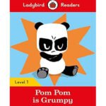 Pom Pom is Grumpy - Ladybird Readers Level 1