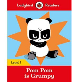 Pom Pom is Grumpy, Ladybird Readers Level 1 Pom Pom, Children’s book about emotions, Pom Pom storybook for kids, Ladybird early readers, Understanding emotions for children, Pom Pom is Grumpy book, Kids' books on feelings, Level 1 readers by Ladybird, Pom Pom character series,